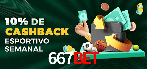 10% de bônus de cashback na 667bet